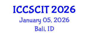 International Conference on Computer Science, Cybersecurity and Information Technology (ICCSCIT) January 05, 2026 - Bali, Indonesia International Conference on Computer Science, Cybersecurity and Information Technology (ICCSCIT) January 05, 2026 - Bali, Indonesia