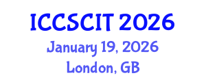 International Conference on Computer Science, Cybersecurity and Information Technology (ICCSCIT) January 19, 2026 - London, United Kingdom International Conference on Computer Science, Cybersecurity and Information Technology (ICCSCIT) January 19, 2026 - London, United Kingdom