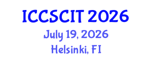 International Conference on Computer Science, Cybersecurity and Information Technology (ICCSCIT) July 19, 2026 - Helsinki, Finland