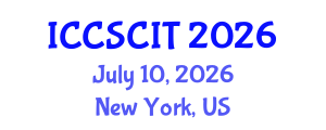 International Conference on Computer Science, Cybersecurity and Information Technology (ICCSCIT) July 10, 2026 - New York, United States International Conference on Computer Science, Cybersecurity and Information Technology (ICCSCIT) July 10, 2026 - New York, United States