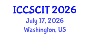 International Conference on Computer Science, Cybersecurity and Information Technology (ICCSCIT) July 17, 2026 - Washington, United States International Conference on Computer Science, Cybersecurity and Information Technology (ICCSCIT) July 17, 2026 - Washington, United States