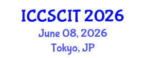 International Conference on Computer Science, Cybersecurity and Information Technology (ICCSCIT) June 08, 2026 - Tokyo, Japan International Conference on Computer Science, Cybersecurity and Information Technology (ICCSCIT) June 08, 2026 - Tokyo, Japan