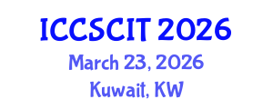 International Conference on Computer Science, Cybersecurity and Information Technology (ICCSCIT) March 23, 2026 - Kuwait, Kuwait International Conference on Computer Science, Cybersecurity and Information Technology (ICCSCIT) March 23, 2026 - Kuwait, Kuwait