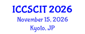 International Conference on Computer Science, Cybersecurity and Information Technology (ICCSCIT) November 15, 2026 - Kyoto, Japan International Conference on Computer Science, Cybersecurity and Information Technology (ICCSCIT) November 15, 2026 - Kyoto, Japan