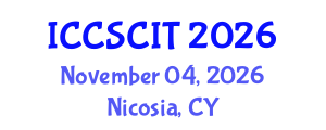 International Conference on Computer Science, Cybersecurity and Information Technology (ICCSCIT) November 04, 2026 - Nicosia, Cyprus International Conference on Computer Science, Cybersecurity and Information Technology (ICCSCIT) November 04, 2026 - Nicosia, Cyprus