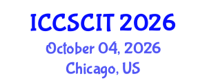 International Conference on Computer Science, Cybersecurity and Information Technology (ICCSCIT) October 04, 2026 - Chicago, United States International Conference on Computer Science, Cybersecurity and Information Technology (ICCSCIT) October 04, 2026 - Chicago, United States