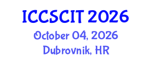 International Conference on Computer Science, Cybersecurity and Information Technology (ICCSCIT) October 04, 2026 - Dubrovnik, Croatia