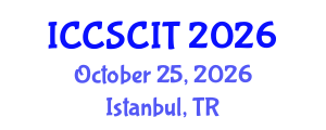 International Conference on Computer Science, Cybersecurity and Information Technology (ICCSCIT) October 25, 2026 - Istanbul, Turkey