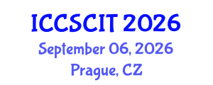 International Conference on Computer Science, Cybersecurity and Information Technology (ICCSCIT) September 06, 2026 - Prague, Czechia International Conference on Computer Science, Cybersecurity and Information Technology (ICCSCIT) September 06, 2026 - Prague, Czechia