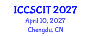 International Conference on Computer Science, Cybersecurity and Information Technology (ICCSCIT) April 10, 2027 - Chengdu, China