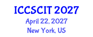 International Conference on Computer Science, Cybersecurity and Information Technology (ICCSCIT) April 22, 2027 - New York, United States International Conference on Computer Science, Cybersecurity and Information Technology (ICCSCIT) April 22, 2027 - New York, United States