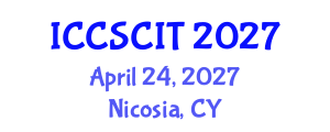 International Conference on Computer Science, Cybersecurity and Information Technology (ICCSCIT) April 24, 2027 - Nicosia, Cyprus International Conference on Computer Science, Cybersecurity and Information Technology (ICCSCIT) April 24, 2027 - Nicosia, Cyprus