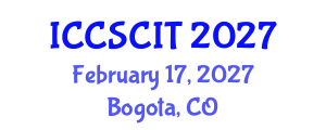 International Conference on Computer Science, Cybersecurity and Information Technology (ICCSCIT) February 17, 2027 - Bogota, Colombia International Conference on Computer Science, Cybersecurity and Information Technology (ICCSCIT) February 17, 2027 - Bogota, Colombia