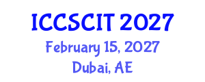 International Conference on Computer Science, Cybersecurity and Information Technology (ICCSCIT) February 15, 2027 - Dubai, United Arab Emirates International Conference on Computer Science, Cybersecurity and Information Technology (ICCSCIT) February 15, 2027 - Dubai, United Arab Emirates