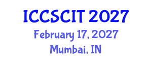 International Conference on Computer Science, Cybersecurity and Information Technology (ICCSCIT) February 17, 2027 - Mumbai, India International Conference on Computer Science, Cybersecurity and Information Technology (ICCSCIT) February 17, 2027 - Mumbai, India