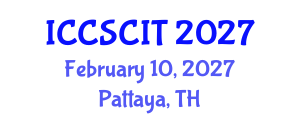 International Conference on Computer Science, Cybersecurity and Information Technology (ICCSCIT) February 10, 2027 - Pattaya, Thailand International Conference on Computer Science, Cybersecurity and Information Technology (ICCSCIT) February 10, 2027 - Pattaya, Thailand