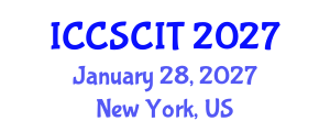 International Conference on Computer Science, Cybersecurity and Information Technology (ICCSCIT) January 28, 2027 - New York, United States International Conference on Computer Science, Cybersecurity and Information Technology (ICCSCIT) January 28, 2027 - New York, United States