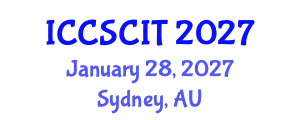 International Conference on Computer Science, Cybersecurity and Information Technology (ICCSCIT) January 28, 2027 - Sydney, Australia International Conference on Computer Science, Cybersecurity and Information Technology (ICCSCIT) January 28, 2027 - Sydney, Australia