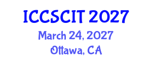 International Conference on Computer Science, Cybersecurity and Information Technology (ICCSCIT) March 24, 2027 - Ottawa, Canada International Conference on Computer Science, Cybersecurity and Information Technology (ICCSCIT) March 24, 2027 - Ottawa, Canada