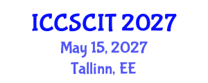 International Conference on Computer Science, Cybersecurity and Information Technology (ICCSCIT) May 15, 2027 - Tallinn, Estonia