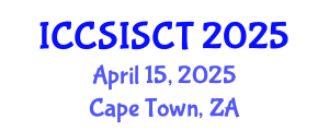 International Conference on Computer Science, Information Systems and Communication Technologies (ICCSISCT) April 15, 2025 - Cape Town, South Africa