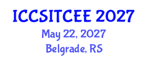 International Conference on Computer Science, Information Technology, Computer and Electrical Engineering (ICCSITCEE) May 22, 2027 - Belgrade, Serbia International Conference on Computer Science, Information Technology, Computer and Electrical Engineering (ICCSITCEE) May 22, 2027 - Belgrade, Serbia