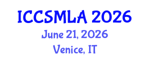 International Conference on Computer Science, Machine Learning and Analytics (ICCSMLA) June 21, 2026 - Venice, Italy