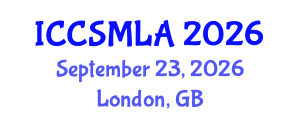 International Conference on Computer Science, Machine Learning and Analytics (ICCSMLA) September 23, 2026 - London, United Kingdom