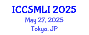International Conference on Computer Science, Machine Learning and Statistics (ICCSMLI) May 27, 2025 - Tokyo, Japan
