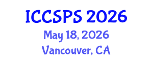 International Conference on Computer Science, Programming and Security (ICCSPS) May 18, 2026 - Vancouver, Canada International Conference on Computer Science, Programming and Security (ICCSPS) May 18, 2026 - Vancouver, Canada