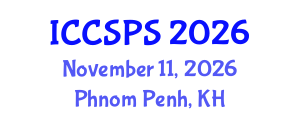 International Conference on Computer Science, Programming and Security (ICCSPS) November 11, 2026 - Phnom Penh, Cambodia International Conference on Computer Science, Programming and Security (ICCSPS) November 11, 2026 - Phnom Penh, Cambodia