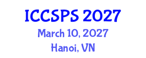 International Conference on Computer Science, Programming and Security (ICCSPS) March 10, 2027 - Hanoi, Vietnam International Conference on Computer Science, Programming and Security (ICCSPS) March 10, 2027 - Hanoi, Vietnam