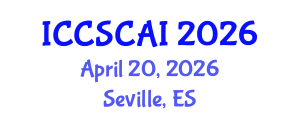 International Conference on Computer Sciences, Computational and Artificial Intelligence (ICCSCAI) April 20, 2026 - Seville, Spain International Conference on Computer Sciences, Computational and Artificial Intelligence (ICCSCAI) April 20, 2026 - Seville, Spain