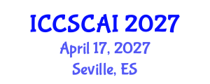 International Conference on Computer Sciences, Computational and Artificial Intelligence (ICCSCAI) April 17, 2027 - Seville, Spain International Conference on Computer Sciences, Computational and Artificial Intelligence (ICCSCAI) April 17, 2027 - Seville, Spain