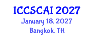International Conference on Computer Sciences, Computational and Artificial Intelligence (ICCSCAI) January 18, 2027 - Bangkok, Thailand International Conference on Computer Sciences, Computational and Artificial Intelligence (ICCSCAI) January 18, 2027 - Bangkok, Thailand