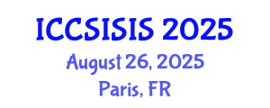 International Conference on Computer Security, Information Security and Internet Security (ICCSISIS) August 26, 2025 - Paris, France