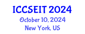 International Conference on Computer Supported Education and Information Technology (ICCSEIT) October 10, 2024 - New York, United States