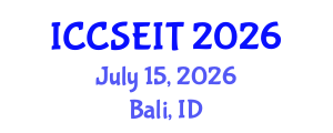 International Conference on Computer Supported Education and Information Technology (ICCSEIT) July 15, 2026 - Bali, Indonesia