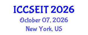 International Conference on Computer Supported Education and Information Technology (ICCSEIT) October 07, 2026 - New York, United States