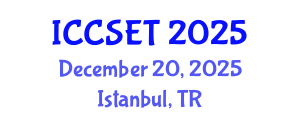 International Conference on Computer Systems Engineering and Technology (ICCSET) December 20, 2025 - Istanbul, Turkey