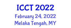 International Conference on Computer Technologies (ICCT) February 24, 2022 - Melaka Tengah, Malaysia