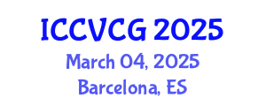 International Conference on Computer Vision and Computer Graphics (ICCVCG) March 04, 2025 - Barcelona, Spain