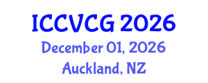 International Conference on Computer Vision and Computer Graphics (ICCVCG) December 01, 2026 - Auckland, New Zealand