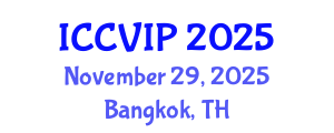 International Conference on Computer Vision and Image Processing (ICCVIP) November 29, 2025 - Bangkok, Thailand