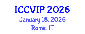 International Conference on Computer Vision and Image Processing (ICCVIP) January 18, 2026 - Rome, Italy