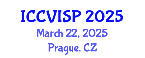 International Conference on Computer Vision, Image and Signal Processing (ICCVISP) March 22, 2025 - Prague, Czechia