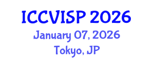 International Conference on Computer Vision, Image and Signal Processing (ICCVISP) January 07, 2026 - Tokyo, Japan