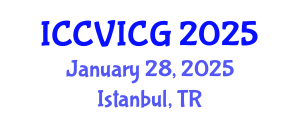 International Conference on Computer Vision, Imaging and Computer Graphics (ICCVICG) January 28, 2025 - Istanbul, Turkey