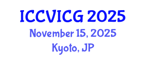International Conference on Computer Vision, Imaging and Computer Graphics (ICCVICG) November 15, 2025 - Kyoto, Japan