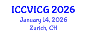 International Conference on Computer Vision, Imaging and Computer Graphics (ICCVICG) January 14, 2026 - Zurich, Switzerland